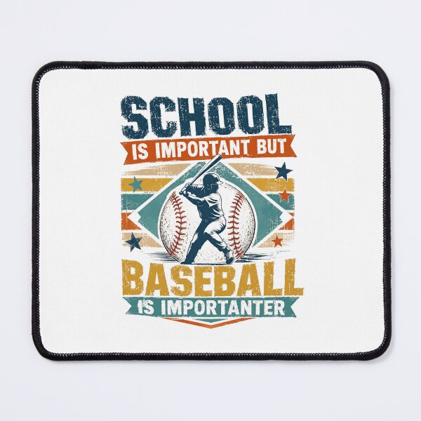 Item preview, School Is Important But Baseball Is Importanter Funny Baseball Player Fan designed and sold by SkeletonsDanger.