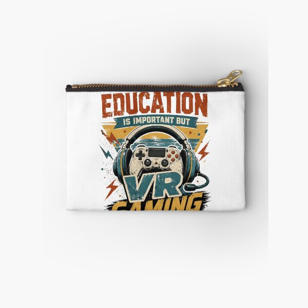 Item preview, Education Is Important But Vr Gaming Is Importanter Funny Gamer Virtual Reality Player designed and sold by SkeletonsDanger.