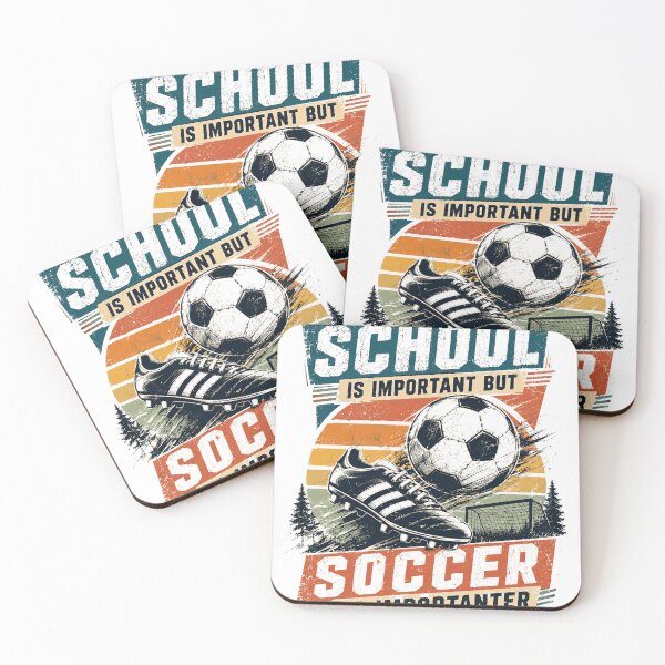 Item preview, School Is Important But Soccer Is Importanter Soccer Player Fan Athlete designed and sold by SkeletonsDanger.