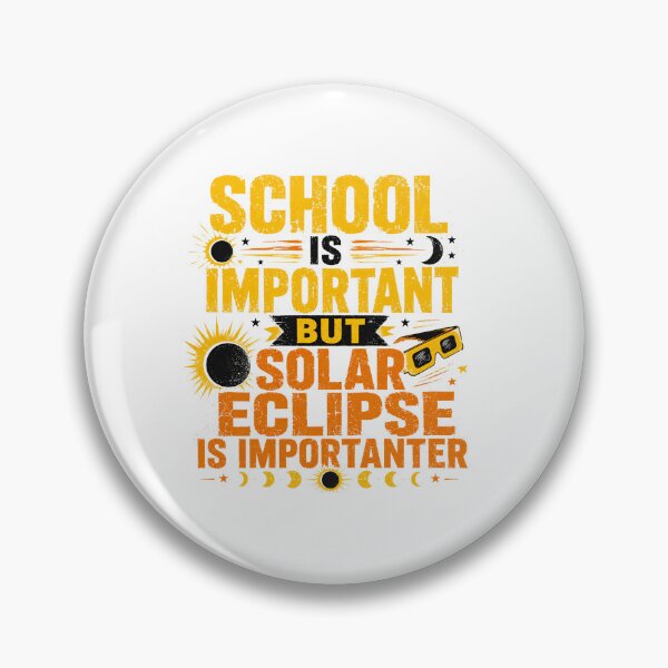 Item preview, School Is Important But Solar Eclipse Is Importanter Astronomy Science Student Teacher Funny designed and sold by SkeletonsDanger.