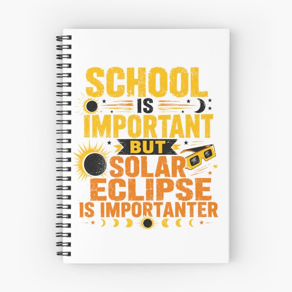 Item preview, School Is Important But Solar Eclipse Is Importanter Astronomy Science Student Teacher Funny designed and sold by SkeletonsDanger.