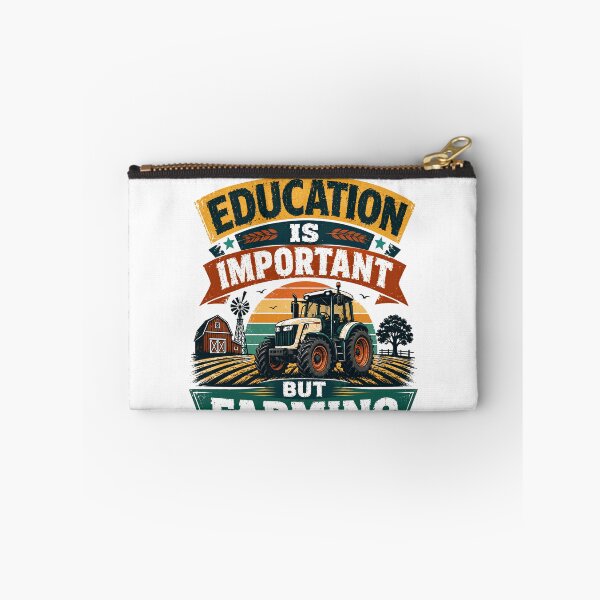 Item preview, Education Is Important But Farming Is Importanter Farmer Agriculture designed and sold by SkeletonsDanger.