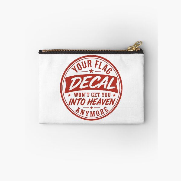 Item preview, Your Flag Decal Won't Get You Into Heaven Anymore Political Commentary Satirical Humor designed and sold by SkeletonsDanger.