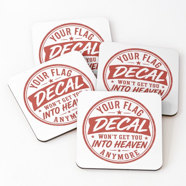 Item preview, Your Flag Decal Won't Get You Into Heaven Anymore Political Commentary Satirical Humor designed and sold by SkeletonsDanger.