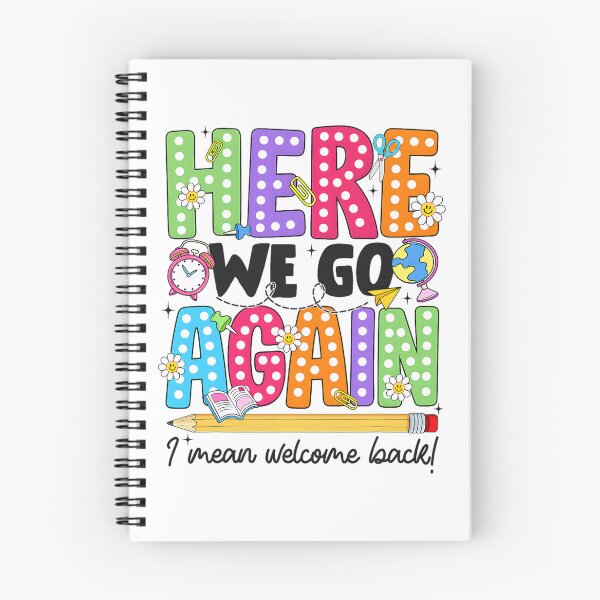 Item preview, Back to School Here We Go Again Welcome Back Teacher designed and sold by averyfisher.