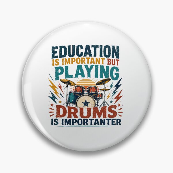 Item preview, Education Is Important But Playing Drums Is Importer Funny Drummer Musician Instrument Player designed and sold by SkeletonsDanger.