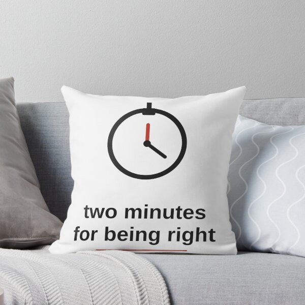 Item preview, Two minutes for being right designed and sold by maruskap27.
