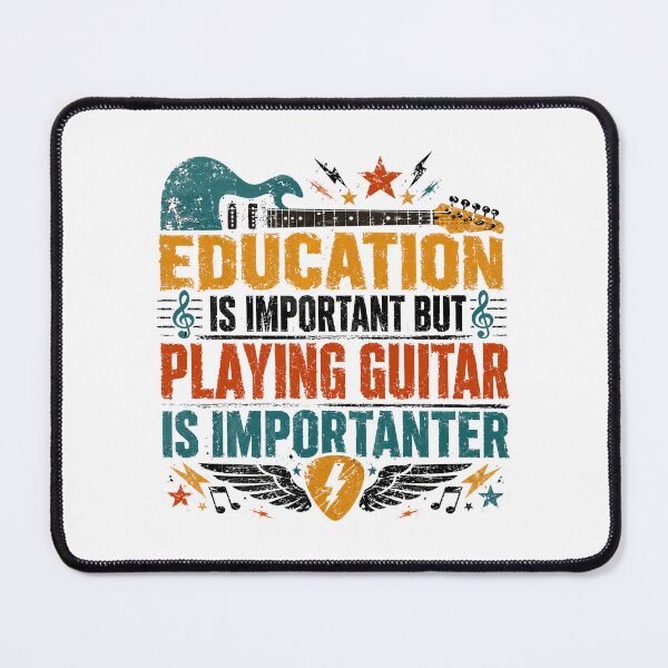 Item preview, Education Is Important But Playing Guitar Is Importanter Guitarist Musician Humor Gift designed and sold by SkeletonsDanger.