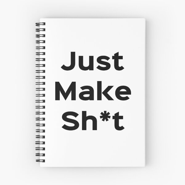 Item preview, Just make shit designed and sold by RossDillon.