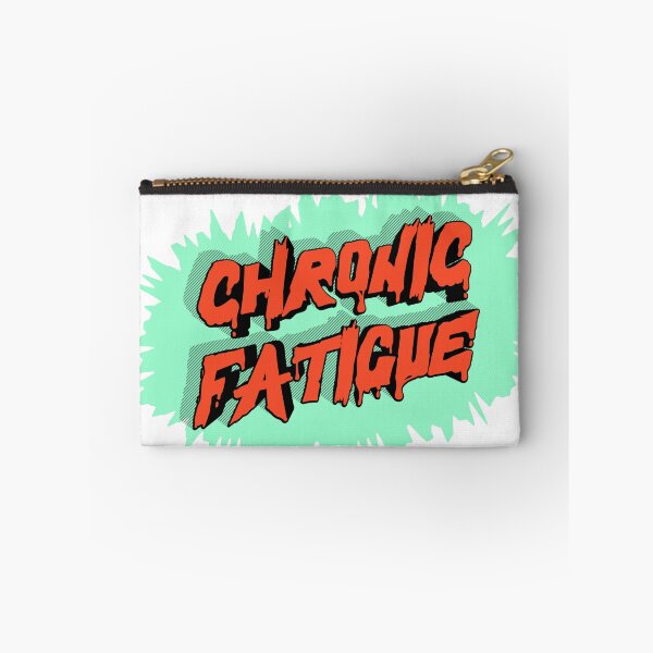 Item preview, Chronic Fatigue designed and sold by GeoGoose.