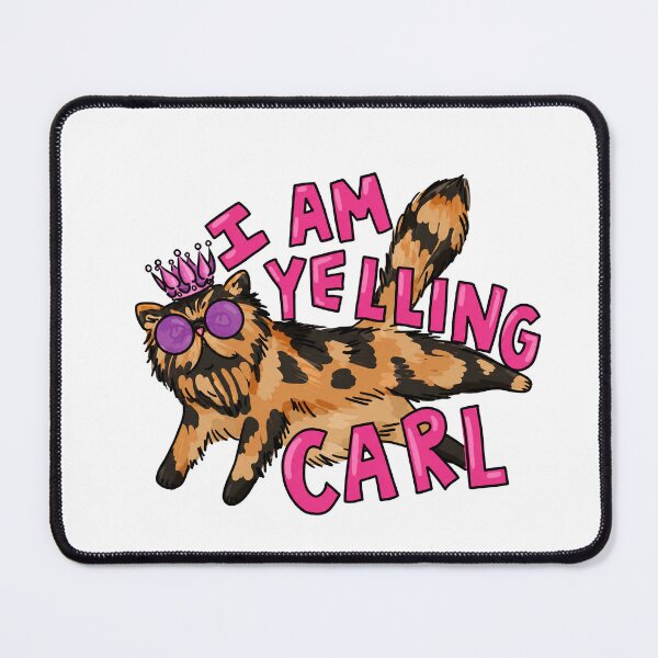 Item preview, I Am Yelling Carl  designed and sold by Theaurore.