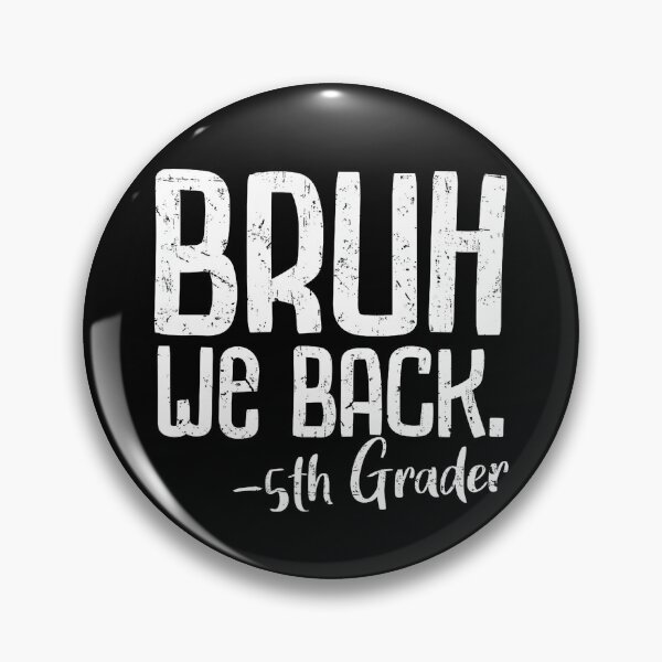 Item preview, Bruh We Back 5th Grade First Day of School Back to School designed and sold by herbwaters.