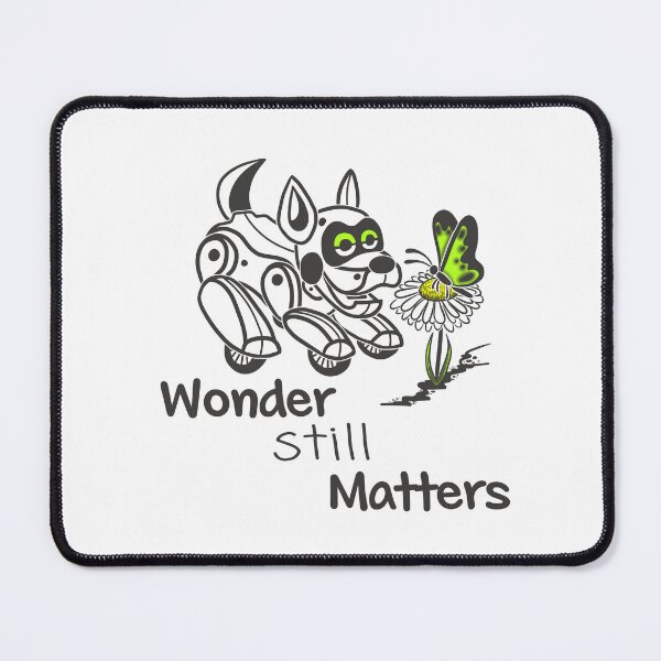 Item preview, Wonder Still Matters | Positive Robot Dog Illustration designed and sold by Samaya-.