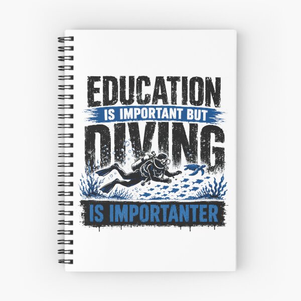 Item preview, Education Is Important But Diving Is Importanter Scuba Diver Ocean Hobby designed and sold by SkeletonsDanger.