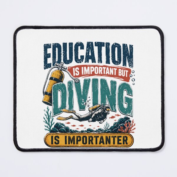 Item preview, Education Is Important But Diving Is Importanter Scuba Diver Ocean Lover Hobby designed and sold by SkeletonsDanger.