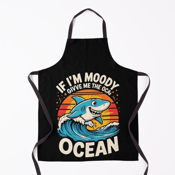 Item preview, If I'm Moody Givve Me The Ocean Cute Cartoon Shark Sunset Wave Ocean Lover designed and sold by yoddel.