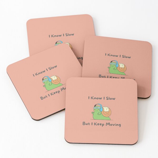 Item preview, I Know I'm Slow But I Keep Moving ? | Funny Motivational Snail Typography Design designed and sold by RajDeals.