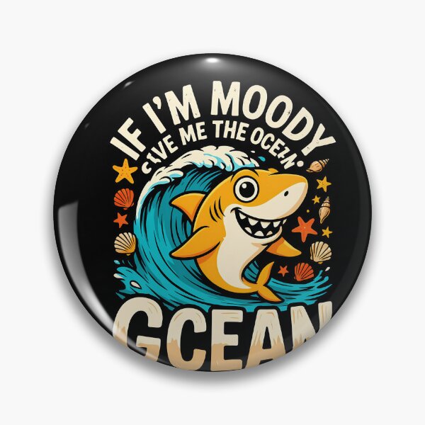 Item preview, If Im Moody Give Me The Ocean Cute Shark Wave For Ocean Lovers And Beach Vibes designed and sold by yoddel.