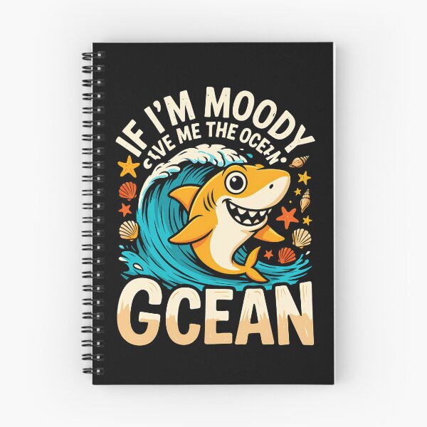 Item preview, If Im Moody Give Me The Ocean Cute Shark Wave For Ocean Lovers And Beach Vibes designed and sold by yoddel.