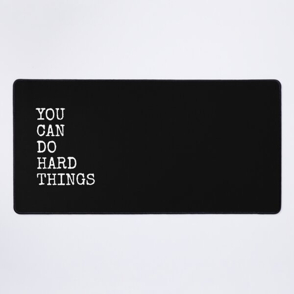 Item preview, You Can Do Hard Things designed and sold by PublicArtDesign.