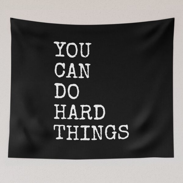 Item preview, You Can Do Hard Things designed and sold by PublicArtDesign.