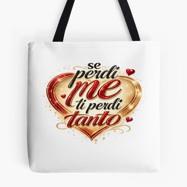 Item preview,   Se Perdi Me Ti Perdi Tanto – Grafica Tipografica designed and sold by RipantinaFantasy .