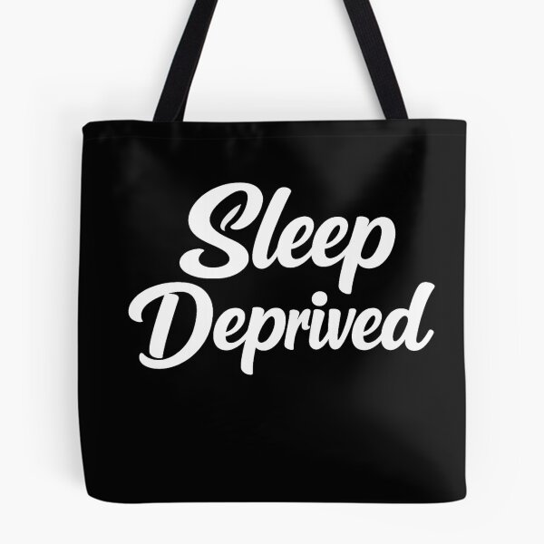 Item preview, Sleep Deprived  designed and sold by ttuniques.