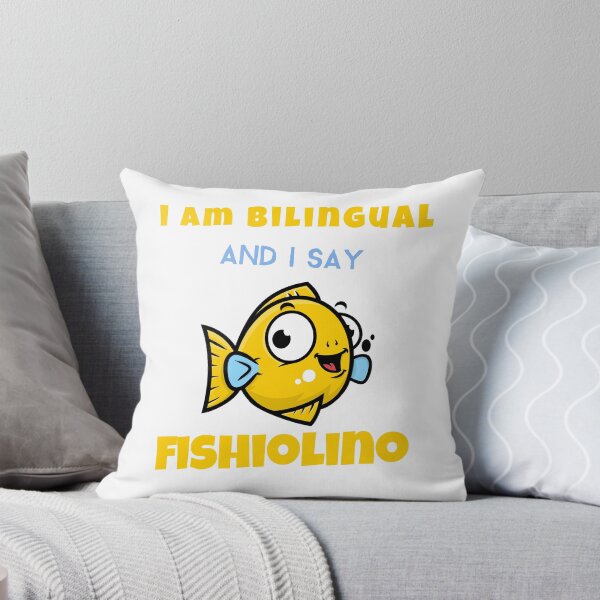Item preview, I am Bilingual and I say Fishiolino designed and sold by Mindful Muse.