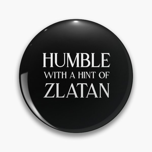 Item preview, Humble with a hint of Zlatan White designed and sold by VRedBaller.