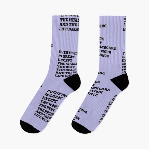 Aperçu de l'œuvre Tout est parfait, sauf les salaires, le loyer, les soins de santé et l'équilibre entre vie professionnelle et vie personnelle. créée et vendue par WakeNBake-Tees.