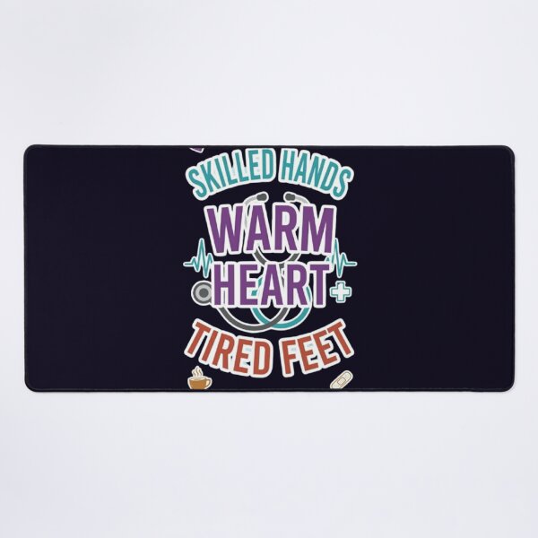 Item preview, Skilled Hands Warm Heart Tired Feet Funny Nurse Healthcare Worker Gift Tshirt designed and sold by HopeAndHustle.