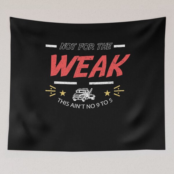 Item preview, Tow Truck Shirt Not For The Weak This Aint No 9 To 5 designed and sold by shoppzee.