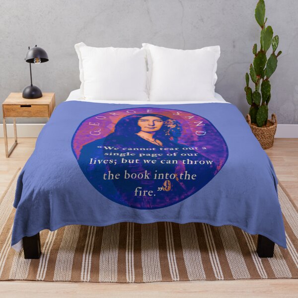 Item preview, George Sand quote: We cannot tear out a single page of our lives; but we can throw the book into the fire. designed and sold by artbleed.