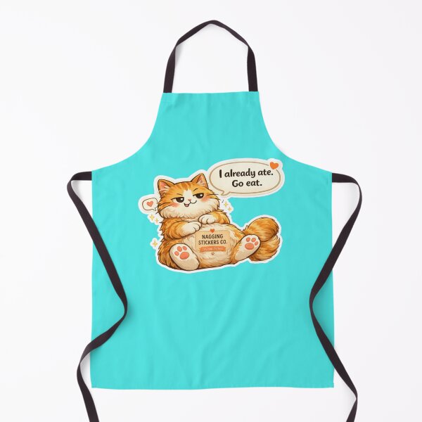 Item preview, NAGGING CAT LaMaisonOfMY I ALREADY ATE, GO EAT. COLLECTION | AQUA Edition | No.01 designed and sold by LaMaisonOfMY.