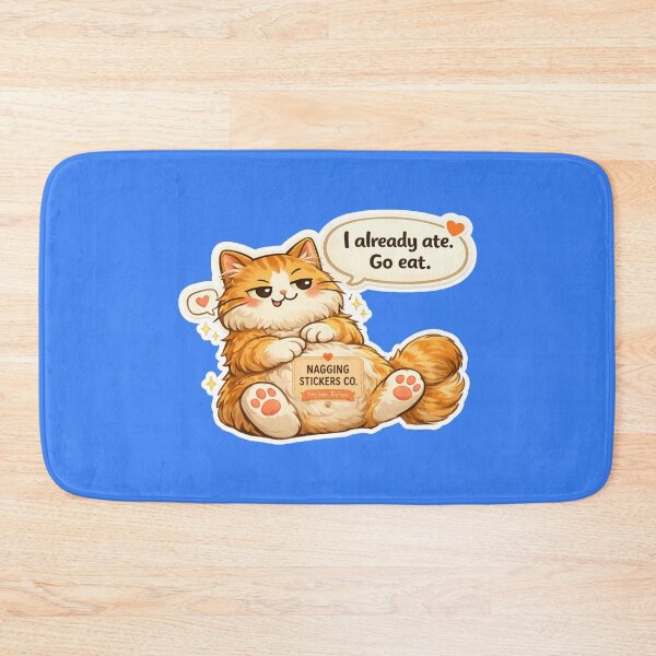 Item preview, NAGGING CAT LaMaisonOfMY I ALREADY ATE, GO EAT. COLLECTION | ELECTRIC BLUE Edition | No.01 designed and sold by LaMaisonOfMY.