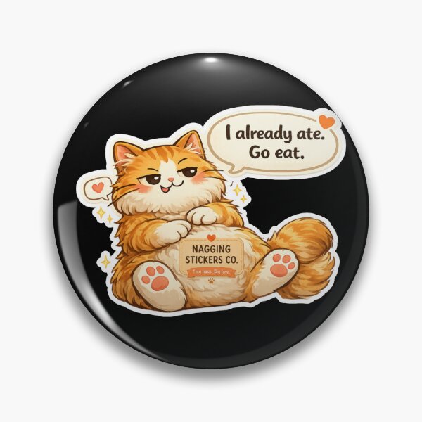 Item preview, NAGGING CAT LaMaisonOfMY I ALREADY ATE, GO EAT. COLLECTION | BLACK Edition | No.01 designed and sold by LaMaisonOfMY.
