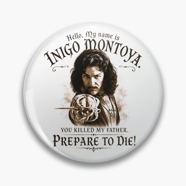 Item preview, Inigo Montoya designed and sold by outlawshirts98.