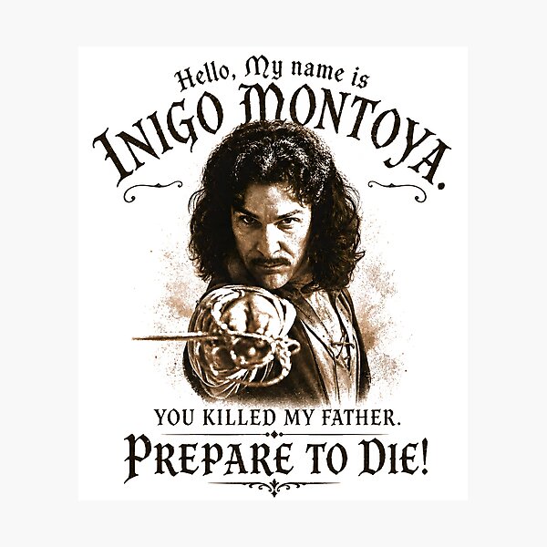 Item preview, Inigo Montoya designed and sold by outlawshirts98.