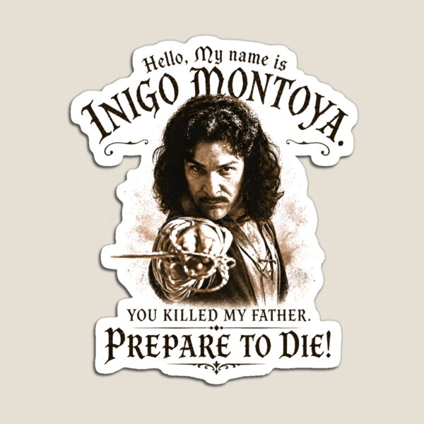 Item preview, Inigo Montoya designed and sold by outlawshirts98.