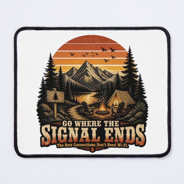 Item preview, Go Where The Signal Ends Vintage Camping designed and sold by Cavalier-org.