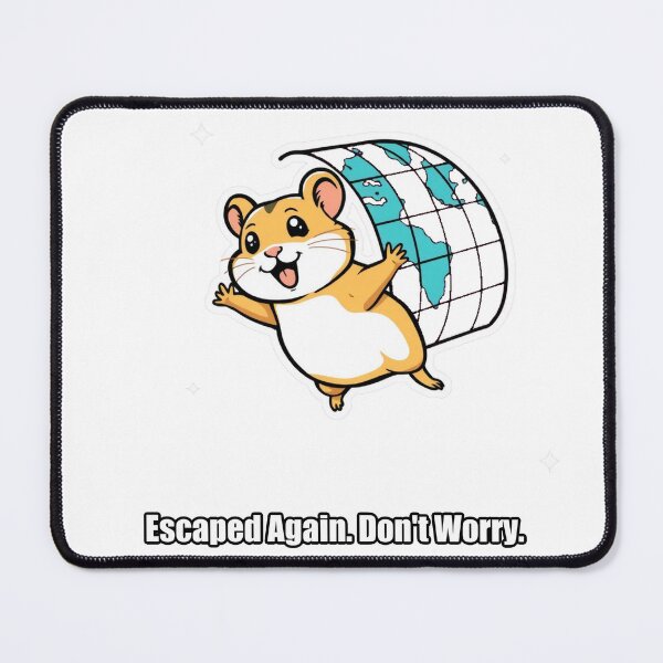 Item preview, Hamster - Escaped Again Dont Worry - Funny Hamster Gift designed and sold by pawdrops.