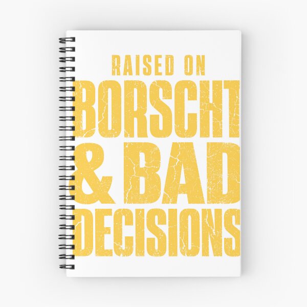 Item preview, Raised on Borscht and Bad Decisions designed and sold by ML-Media.