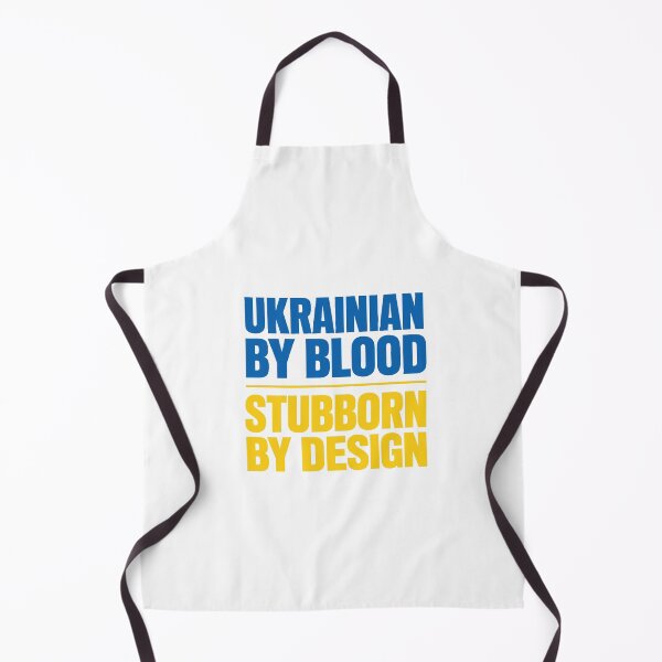 Item preview, Ukrainian By Blood Stubborn By Design designed and sold by ML-Media.