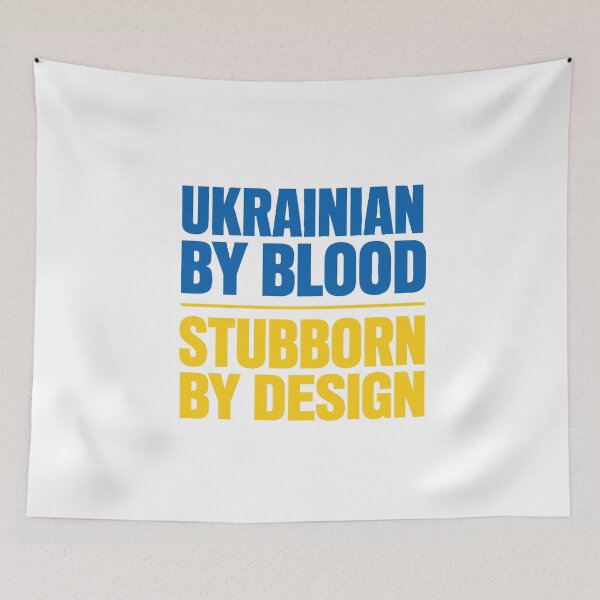 Item preview, Ukrainian By Blood Stubborn By Design designed and sold by ML-Media.