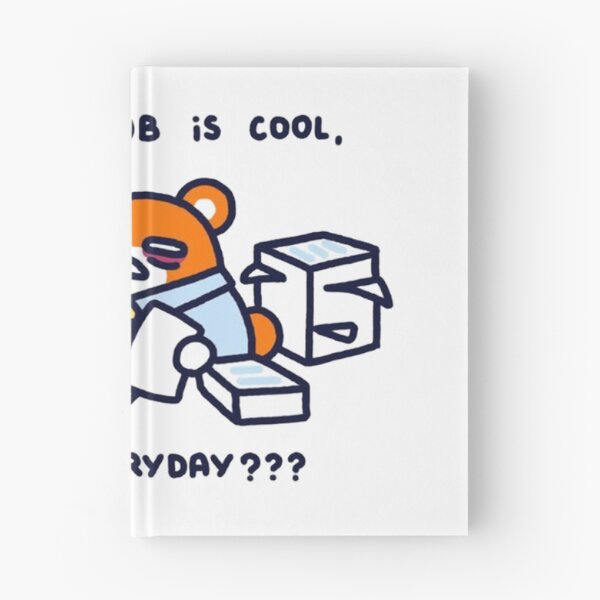 Item preview, Having A Job Is Cool But Everyday Funny Bear Work Burnout designed and sold by JossDesign15.