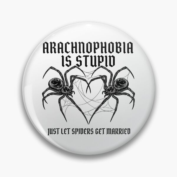 Item preview, Arachnophobia is Stupid designed and sold by Arcaucil.