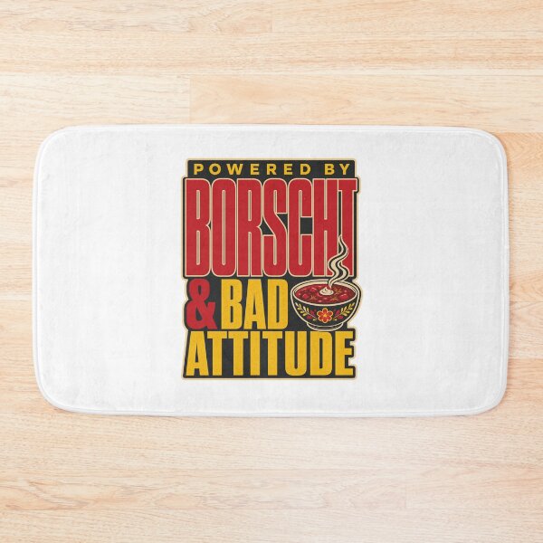 Item preview, Powered by Borscht and Bad Attitude Ukrainian Soup Quote designed and sold by ML-Media.