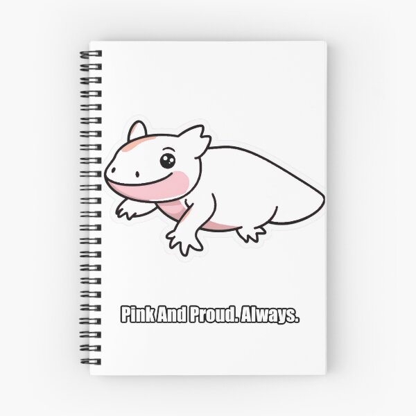 Item preview, Axolotl - Pink And Proud Always - Funny Axolotl Gift designed and sold by pawdrops.