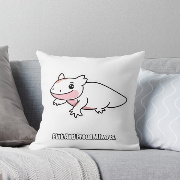 Item preview, Axolotl - Pink And Proud Always - Funny Axolotl Gift designed and sold by pawdrops.