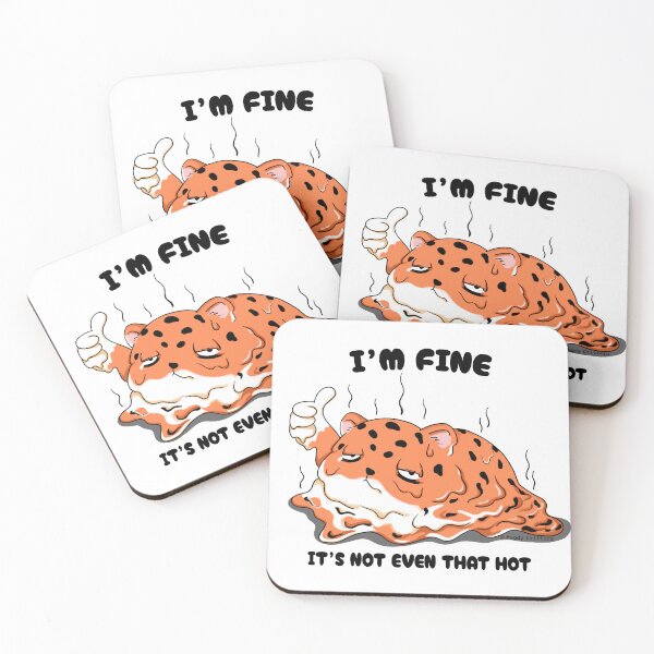 Item preview, Melting Leopard I'm Fine It's Not That Hot designed and sold by Moody Critters.